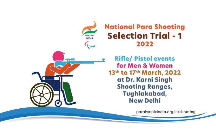 National Para Shooting Selection Trial -1, 2022