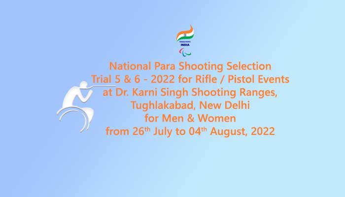 National Para Shooting Selection Trial 5 & 6 - 2022