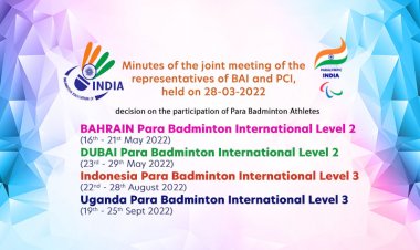 Minutes of the Meeting regarding the selection criteria for the upcoming Para Badminton International Championships 2022